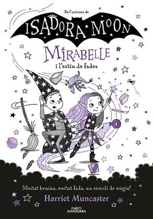 MIRABELLE I L'ESTIU DE FADES | 9788419191793 | MUNCASTER, HARRIET | Llibreria L'Altell - Llibreria Online de Banyoles | Comprar llibres en català i castellà online - Llibreria de Girona