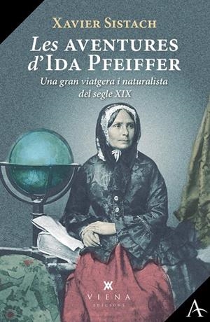 AVENTURES D'IDA PFEIFFER, LES | 9788418908941 | SISTACH LEAL, XAVIER | Llibreria Online de Banyoles | Comprar llibres en català i castellà online