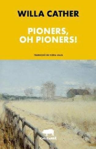 PIONERS, OH PIONERS! | 9788412585636 | CATHER, WILLA | Llibreria L'Altell - Llibreria Online de Banyoles | Comprar llibres en català i castellà online - Llibreria de Girona