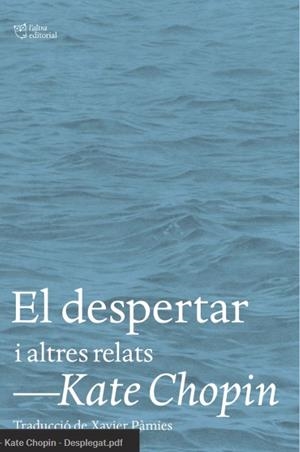 DESPERTAR, EL | 9788412620153 | CHOPIN, KATE | Llibreria L'Altell - Llibreria Online de Banyoles | Comprar llibres en català i castellà online - Llibreria de Girona