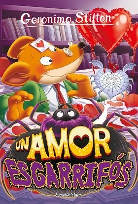 AMOR ESGARRIFÓS, UN | 9788413894577 | STILTON, GERONIMO | Llibreria L'Altell - Llibreria Online de Banyoles | Comprar llibres en català i castellà online - Llibreria de Girona