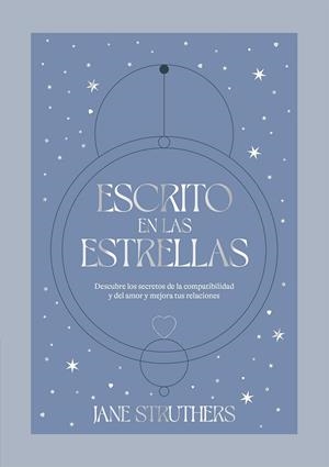 ESCRITO EN LAS ESTRELLAS | 9788419043115 | STRUTHERS, JANE | Llibreria Online de Banyoles | Comprar llibres en català i castellà online