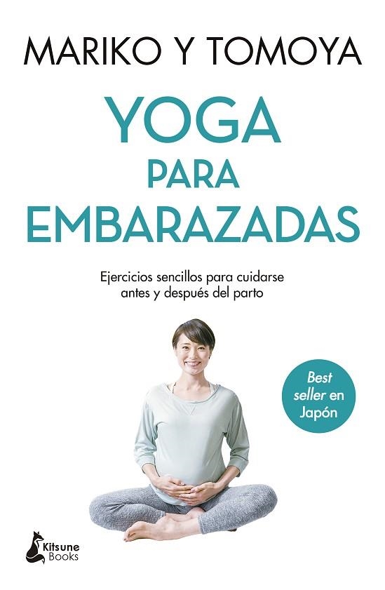YOGA PARA EMBARAZADAS | 9788418524653 | MARIKO/TOMOYA | Llibreria L'Altell - Llibreria Online de Banyoles | Comprar llibres en català i castellà online - Llibreria de Girona