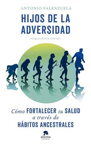 HIJOS DE LA ADVERSIDAD | 9788413441511 | VALENZUELA, ANTONIO | Llibreria L'Altell - Llibreria Online de Banyoles | Comprar llibres en català i castellà online - Llibreria de Girona