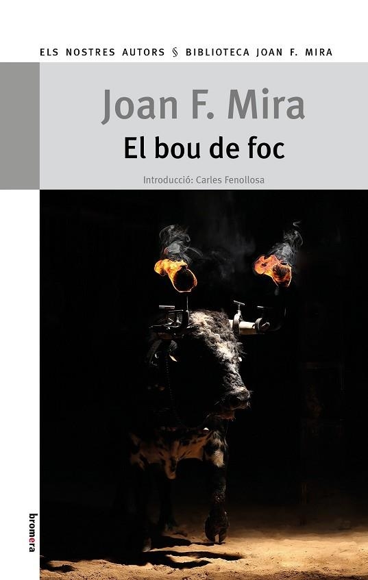 EL BOU DE FOC | 9788413583693 | MIRA, JOAN F. | Llibreria L'Altell - Llibreria Online de Banyoles | Comprar llibres en català i castellà online - Llibreria de Girona