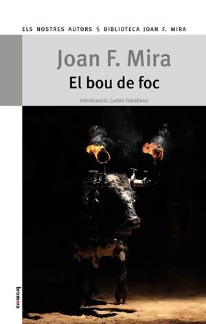 EL BOU DE FOC | 9788413583693 | MIRA, JOAN F. | Llibreria Online de Banyoles | Comprar llibres en català i castellà online