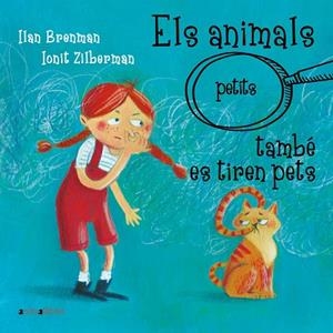 ELS ANIMALS (PETITS) TAMBÉ ES TIREN PETS | 9788418592942 | ILAN BRENMAN | Llibreria L'Altell - Llibreria Online de Banyoles | Comprar llibres en català i castellà online - Llibreria de Girona