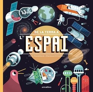 DE LA TERRA A L'ESPAI | 9788418592744 | PAVLA HANÁCKOVÁ | Llibreria L'Altell - Llibreria Online de Banyoles | Comprar llibres en català i castellà online - Llibreria de Girona