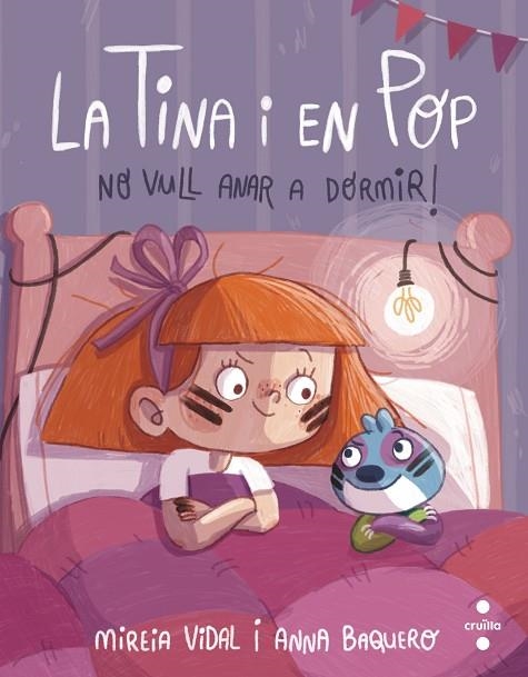 NO VULL ANAR A DORMIR! | 9788466154055 | VIDAL SAENZ, MIREIA | Llibreria Online de Banyoles | Comprar llibres en català i castellà online