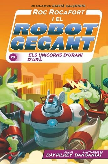 ROC ROCAFORT CONTRA ELS UNICORNS D'URANI D'URÀ | 9788466154147 | PILKEY, DAV | Llibreria L'Altell - Llibreria Online de Banyoles | Comprar llibres en català i castellà online - Llibreria de Girona