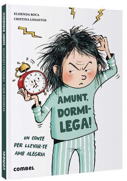 AMUNT, DORMILEGA! | 9788491019145 | ROCA, ELISENDA | Llibreria L'Altell - Llibreria Online de Banyoles | Comprar llibres en català i castellà online - Llibreria de Girona