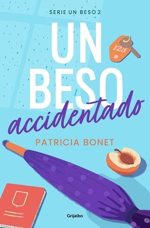 UN BESO ACCIDENTADO (UN BESO 2) | 9788425364518 | BONET, PATRICIA | Llibreria L'Altell - Llibreria Online de Banyoles | Comprar llibres en català i castellà online - Llibreria de Girona