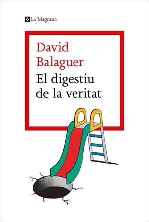 EL DIGESTIU DE LA VERITAT | 9788419013736 | BALAGUER, DAVID | Llibreria Online de Banyoles | Comprar llibres en català i castellà online