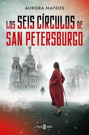 LOS SEIS CÍRCULOS DE SAN PETERSBURGO | 9788401030239 | MATEOS, AURORA | Llibreria L'Altell - Llibreria Online de Banyoles | Comprar llibres en català i castellà online - Llibreria de Girona