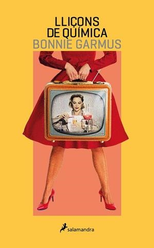 LLIÇONS DE QUÍMICA | 9788418681424 | GARMUS, BONNIE | Llibreria Online de Banyoles | Comprar llibres en català i castellà online