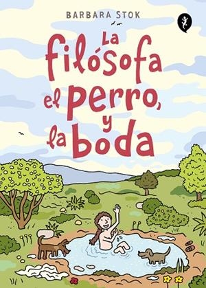LA FILÓSOFA, EL PERRO Y LA BODA | 9788418621291 | STOK, BARBARA | Llibreria Online de Banyoles | Comprar llibres en català i castellà online