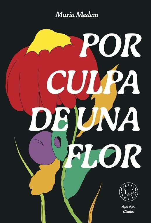 POR CULPA DE UNA FLOR | 9788418733987 | MEDEM, MARÍA | Llibreria Online de Banyoles | Comprar llibres en català i castellà online