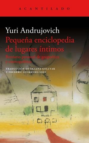 PEQUEÑA ENCICLOPEDIA DE LUGARES ÍNTIMOS | 9788419036346 | ANDRUJOVICH, YURI | Llibreria Online de Banyoles | Comprar llibres en català i castellà online