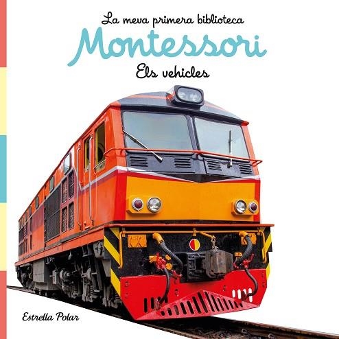 VEHICLES, ELS. LLIBRE DE TELA. LA MEVA PRIMERA BIBLIOTECA MONTESSORI | 9788413892849 | AA. VV. | Llibreria L'Altell - Llibreria Online de Banyoles | Comprar llibres en català i castellà online - Llibreria de Girona
