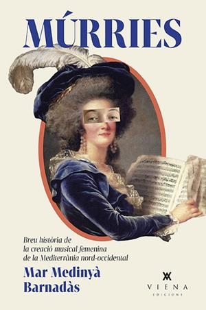 MÚRRIES | 9788419474063 | MEDINYÀ BARNADÀS, MAR | Llibreria L'Altell - Llibreria Online de Banyoles | Comprar llibres en català i castellà online - Llibreria de Girona