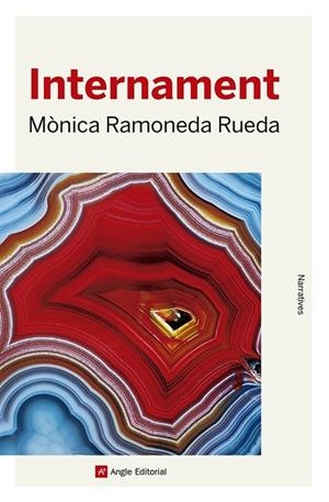 INTERNAMENT | 9788419017499 | RAMONEDA RUEDA, MÒNICA | Llibreria Online de Banyoles | Comprar llibres en català i castellà online