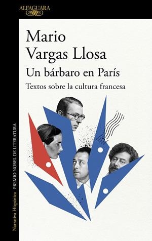 UN BÁRBARO EN PARÍS: TEXTOS SOBRE LA CULTURA FRANCESA | 9788420475608 | VARGAS LLOSA, MARIO | Llibreria L'Altell - Llibreria Online de Banyoles | Comprar llibres en català i castellà online - Llibreria de Girona
