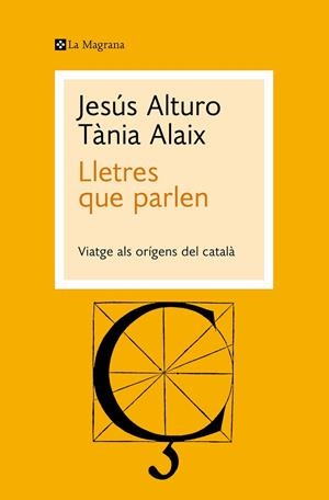 LLETRES QUE PARLEN | 9788419334053 | ALTURO, JESÚS/ALAIX, TÀNIA | Llibreria L'Altell - Llibreria Online de Banyoles | Comprar llibres en català i castellà online - Llibreria de Girona