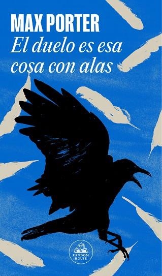 EL DUELO ES ESA COSA CON ALAS | 9788439741503 | PORTER, MAX | Llibreria L'Altell - Llibreria Online de Banyoles | Comprar llibres en català i castellà online - Llibreria de Girona