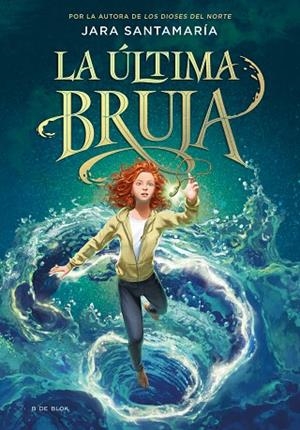 LA ÚLTIMA BRUJA | 9788418688805 | SANTAMARÍA, JARA | Llibreria L'Altell - Llibreria Online de Banyoles | Comprar llibres en català i castellà online - Llibreria de Girona