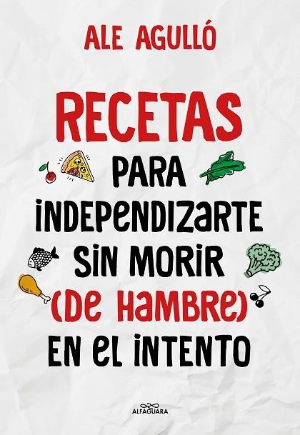 RECETAS PARA INDEPENDIZARTE SIN MORIR (DE HAMBRE) EN EL INTENTO | 9788419191892 | AGULLÓ, ALE | Llibreria L'Altell - Llibreria Online de Banyoles | Comprar llibres en català i castellà online - Llibreria de Girona