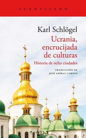 UCRANIA, ENCRUCIJADA DE CULTURAS | 9788419036179 | SCHLÖGEL, KARL | Llibreria Online de Banyoles | Comprar llibres en català i castellà online