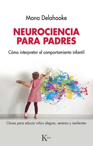 NEUROCIENCIA PARA PADRES | 9788411211291 | DELAHOOKE, MONA | Llibreria L'Altell - Llibreria Online de Banyoles | Comprar llibres en català i castellà online - Llibreria de Girona