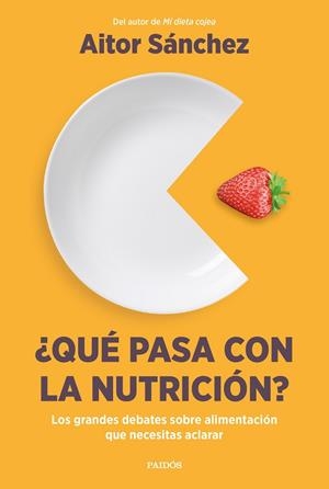 ¿QUÉ PASA CON LA NUTRICIÓN? | 9788449340420 | SÁNCHEZ GARCÍA, AITOR | Llibreria L'Altell - Llibreria Online de Banyoles | Comprar llibres en català i castellà online - Llibreria de Girona