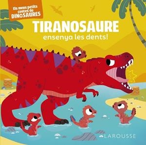 TIRANOSAURE ENSENYA LES DENTS! | 9788419250872 | FRATTINI, STÉPHANE | Llibreria Online de Banyoles | Comprar llibres en català i castellà online