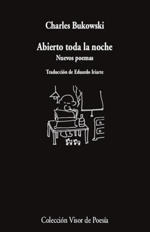 ABIERTO TODA LA NOCHE | 9788498954777 | BUKOWSKI, CHARLES | Llibreria Online de Banyoles | Comprar llibres en català i castellà online