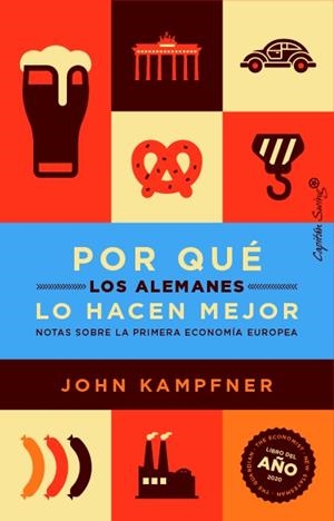 POR QUÉ LOS ALEMANOS LO HACEN MEJOR | 9788412619980 | KAMPFNER, JOHN | Llibreria L'Altell - Llibreria Online de Banyoles | Comprar llibres en català i castellà online - Llibreria de Girona