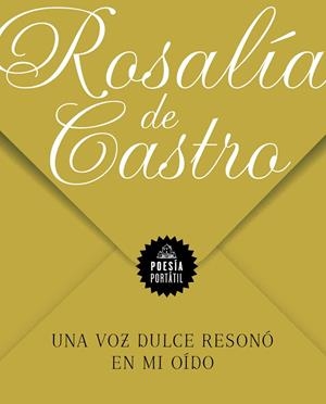 UNA VOZ DULCE RESONÓ EN MI OÍDO | 9788439738381 | DE CASTRO, ROSALÍA | Llibreria L'Altell - Llibreria Online de Banyoles | Comprar llibres en català i castellà online - Llibreria de Girona