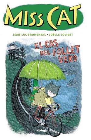 MISS CAT. EL CAS DEL FOLLET VERD | 9788412570557 | FROMENTAL, JEAN-LUC | Llibreria L'Altell - Llibreria Online de Banyoles | Comprar llibres en català i castellà online - Llibreria de Girona