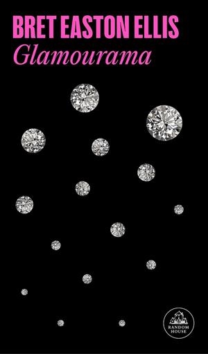 GLAMOURAMA | 9788439738084 | EASTON ELLIS, BRET | Llibreria Online de Banyoles | Comprar llibres en català i castellà online