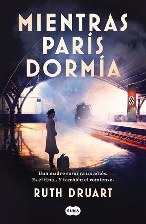 MIENTRAS PARÍS DORMÍA | 9788491295433 | DRUART, RUTH | Llibreria L'Altell - Llibreria Online de Banyoles | Comprar llibres en català i castellà online - Llibreria de Girona