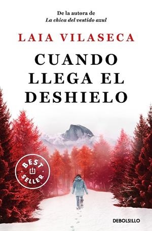 CUANDO LLEGA EL DESHIELO | 9788466367387 | VILASECA, LAIA | Llibreria Online de Banyoles | Comprar llibres en català i castellà online
