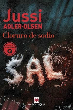 CLORURO DE SODIO | 9788419110732 | ADLER-OLSEN, JUSSI | Llibreria Online de Banyoles | Comprar llibres en català i castellà online