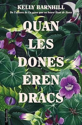 QUAN LES DONES EREN DRACS | 9788419150172 | BARNHILL, KELLY | Llibreria L'Altell - Llibreria Online de Banyoles | Comprar llibres en català i castellà online - Llibreria de Girona