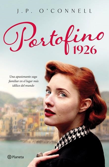 PORTOFINO 1926 | 9788408269748 | O'CONNELL, J. P. | Llibreria L'Altell - Llibreria Online de Banyoles | Comprar llibres en català i castellà online - Llibreria de Girona