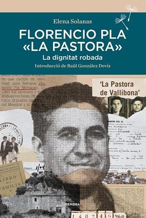 FLORENCIO PLA LA PASTORA | 9788416698851 | SOLANAS, ELENA | Llibreria L'Altell - Llibreria Online de Banyoles | Comprar llibres en català i castellà online - Llibreria de Girona