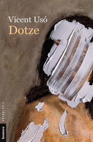DOTZE | 9788413584218 | USÓ, VICENT | Llibreria Online de Banyoles | Comprar llibres en català i castellà online