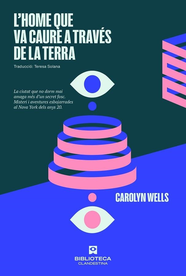 HOME QUE VA CAURE A TRAVÉS DE LA TERRA, L' | 9788419627056 | WELLS, CAROLLYN | Llibreria L'Altell - Llibreria Online de Banyoles | Comprar llibres en català i castellà online - Llibreria de Girona