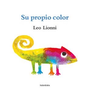 SU PROPIO COLOR | 9788413431475 | LIONNI, LEO | Llibreria L'Altell - Llibreria Online de Banyoles | Comprar llibres en català i castellà online - Llibreria de Girona