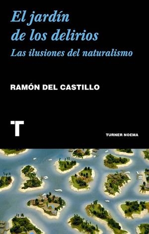 JARDÍN DE LOS DELIRIOS, EL | 9788417141844 | DEL CASTILLO, RAMÓN | Llibreria L'Altell - Llibreria Online de Banyoles | Comprar llibres en català i castellà online - Llibreria de Girona