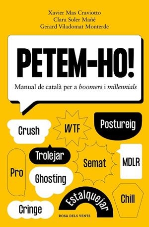 PETEM-HO! | 9788418062803 | MAS CRAVIOTTO, XAVIER/SOLER MAÑÉ, CLARA/VILADOMAT MONTERDE, GERARD | Llibreria L'Altell - Llibreria Online de Banyoles | Comprar llibres en català i castellà online - Llibreria de Girona